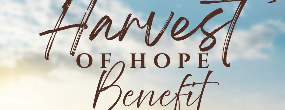 Harvest of Hope Benefit